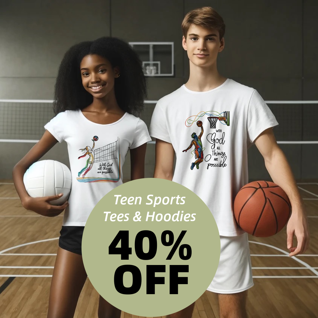 Sports Tees, Sweat Shirts, Hoodies- Christian Graphic T-Shirts for Youth & Young Adults | I Love Your Faith Co