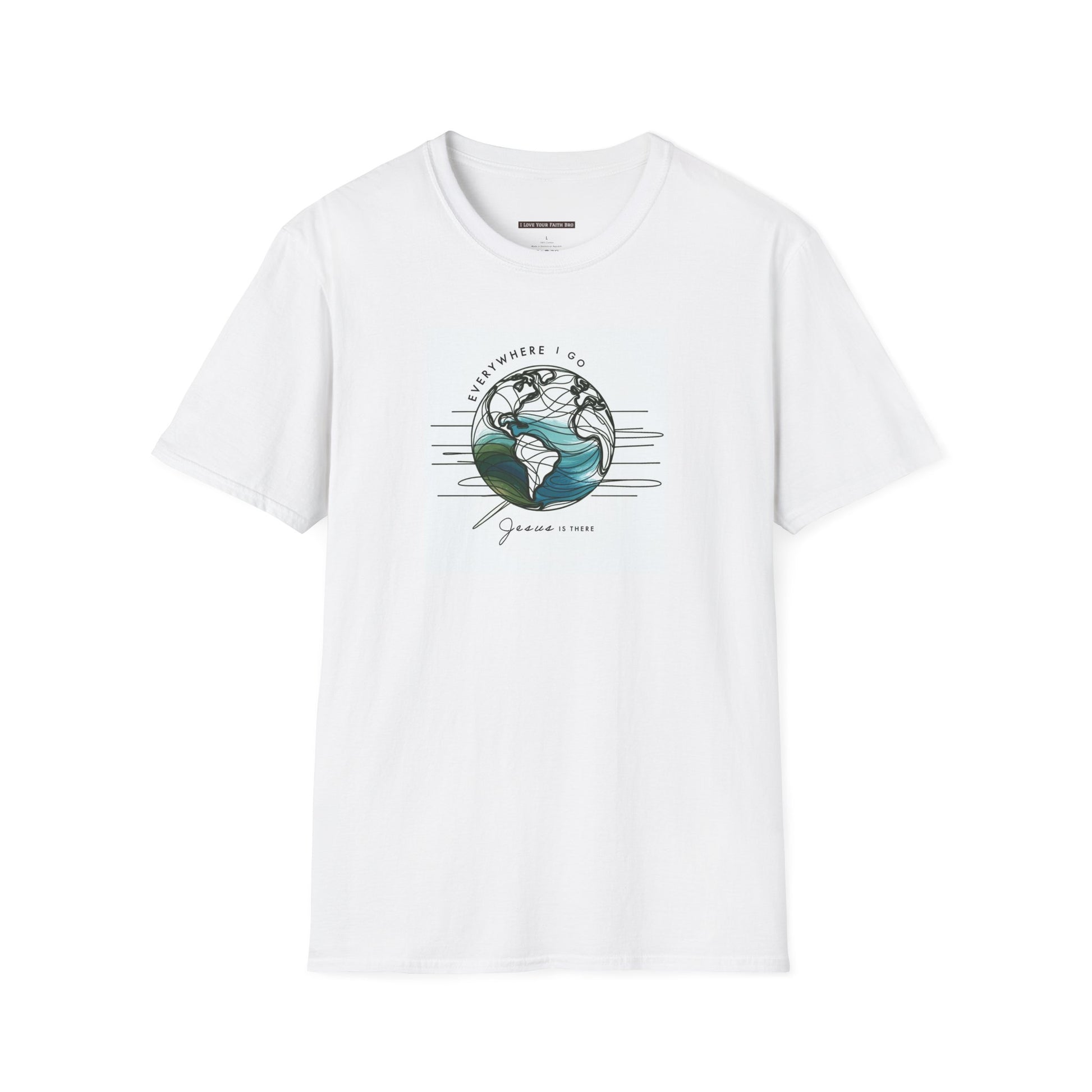 Globe Everywhere I Go Jesus is There, Men Crew neck Cotton Softstyle T-Shirt-White - I Love Your Faith Co.