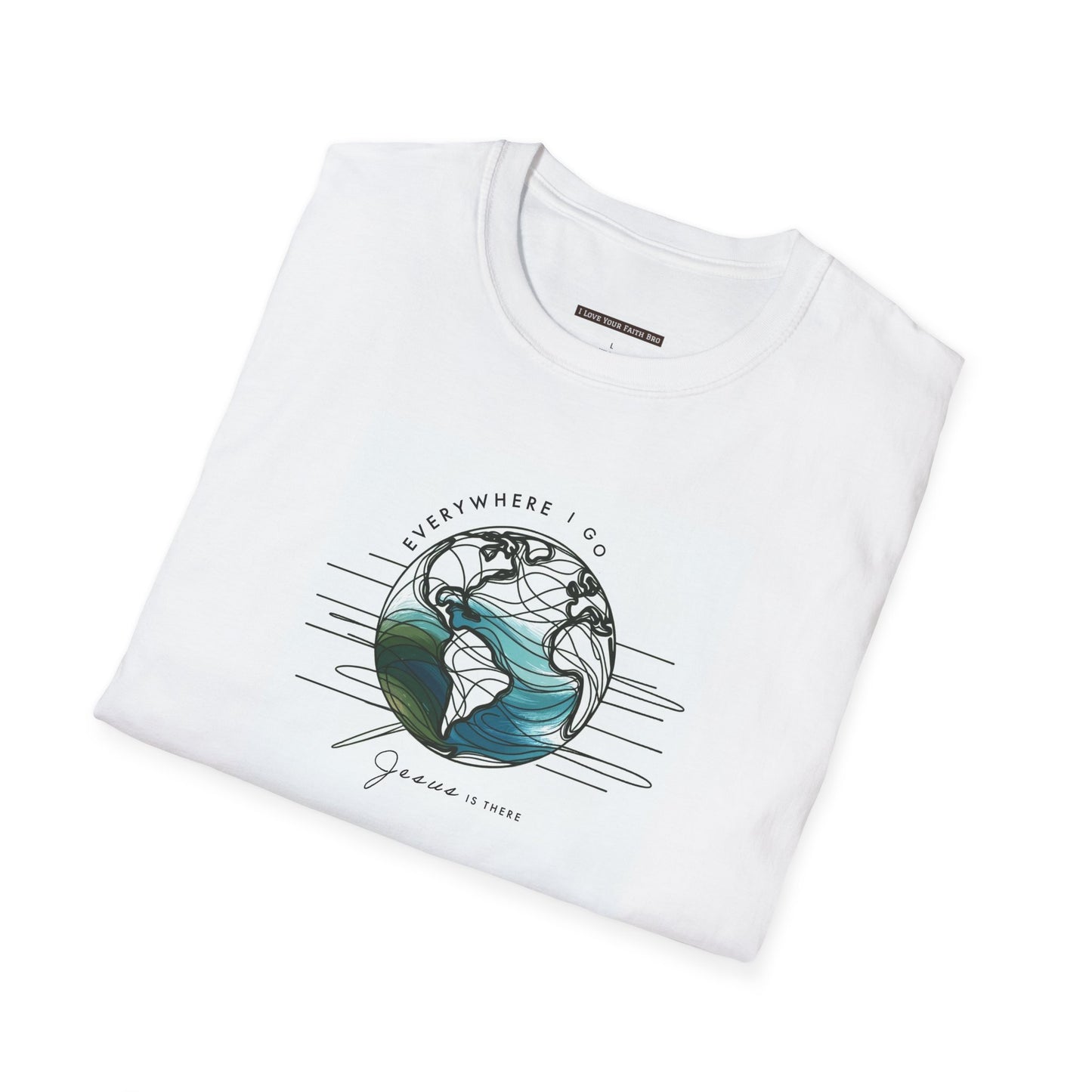 Globe Everywhere I Go Jesus is There, Men Crew neck Cotton Softstyle T-Shirt-White - I Love Your Faith Co.