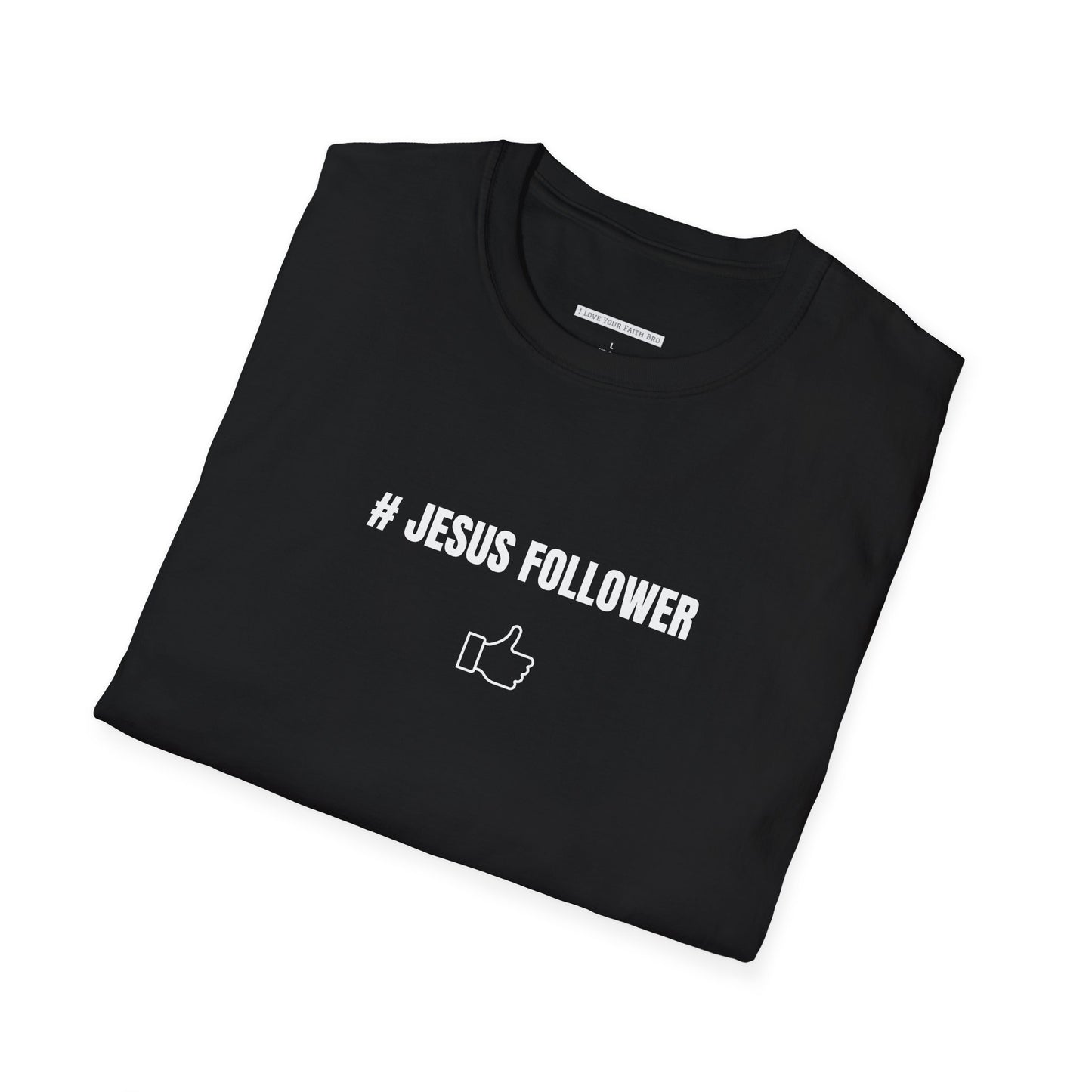 Men’s Jesus Follower Cotton T-Shirt Black or White - I Love Your Faith Co.