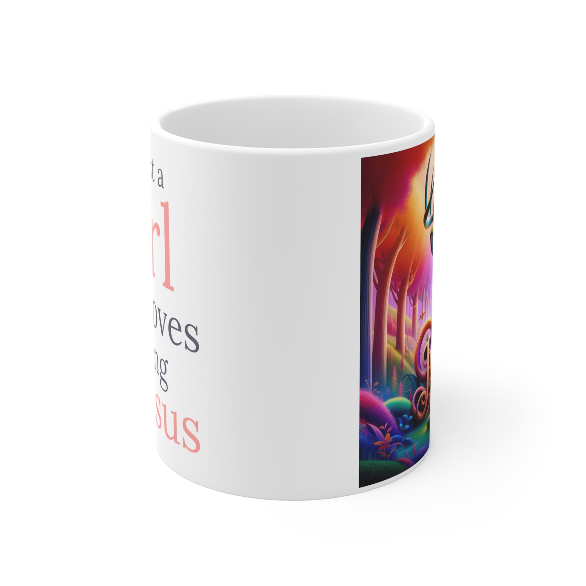 Just a Girl Jesus and My Buck Mug 11oz - I Love Your Faith Co.