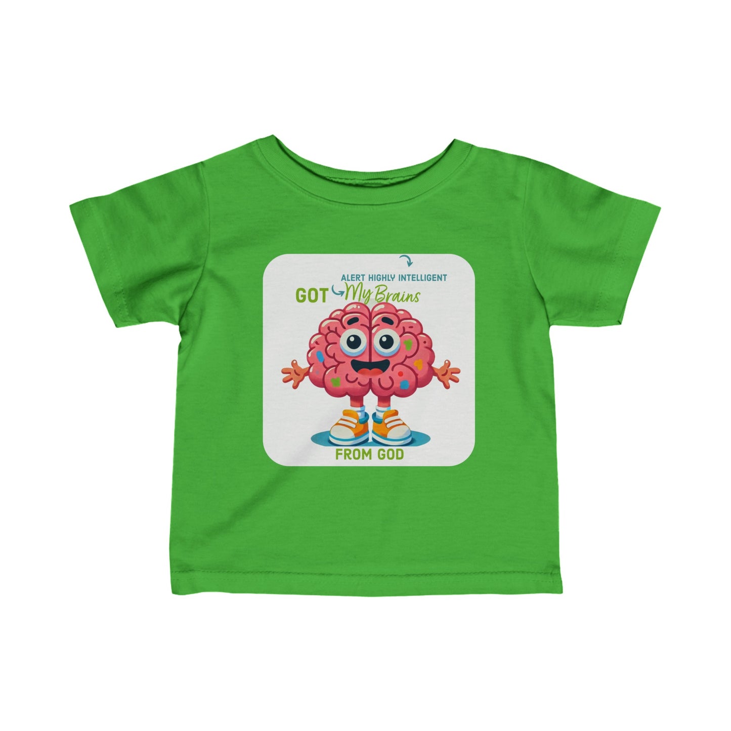 6M-24M Got My Brains From God  Baby-Toddler, Children, T-Shirt