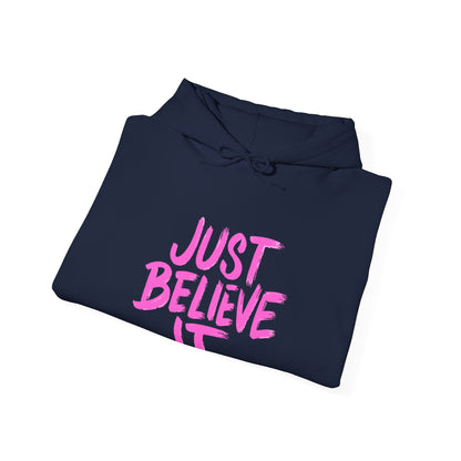 Unisex Just Believe It Hoodie – Inspirational Faith-Based Hoodie Men and Women