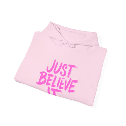 Unisex Just Believe It Hoodie – Inspirational Faith-Based Hoodie Men and Women