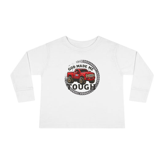 2T-6T Toddler God Made Me Tough Toddler Long Sleeve Shirt – Monster Truck Tee