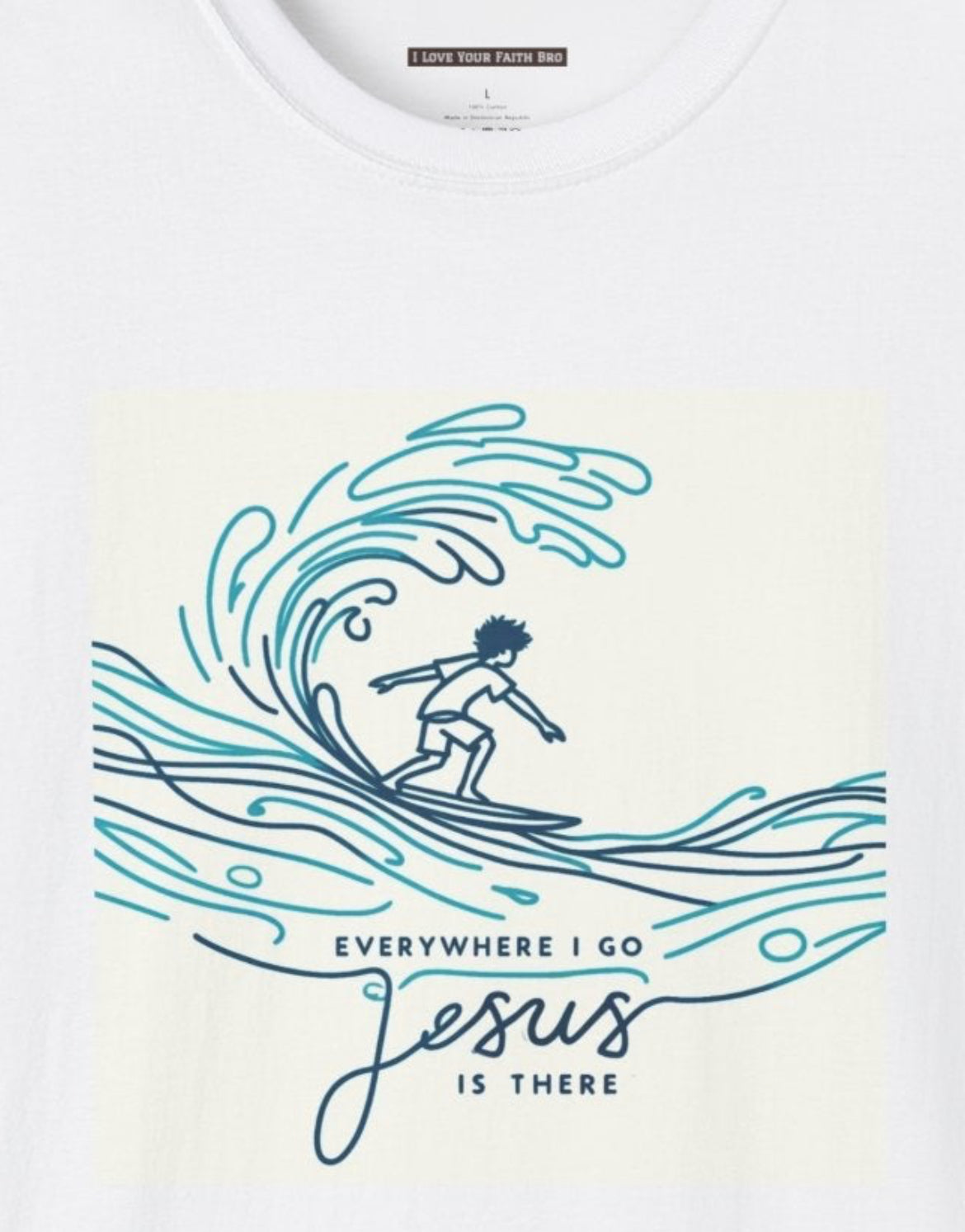 Surfer, Everywhere I Go Jesus is There, Men Crew neck Cotton Softstyle T-Shirt-White - I Love Your Faith Co.