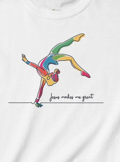 Girls Gymnasts, Jesus Makes Me Great, Cotton T-Shirt, White - I Love Your Faith Co.