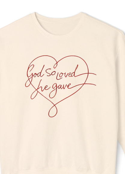 God So Loved He Gave Sweatshirt – Red Heart Lightweight Crewneck Sweatshirt