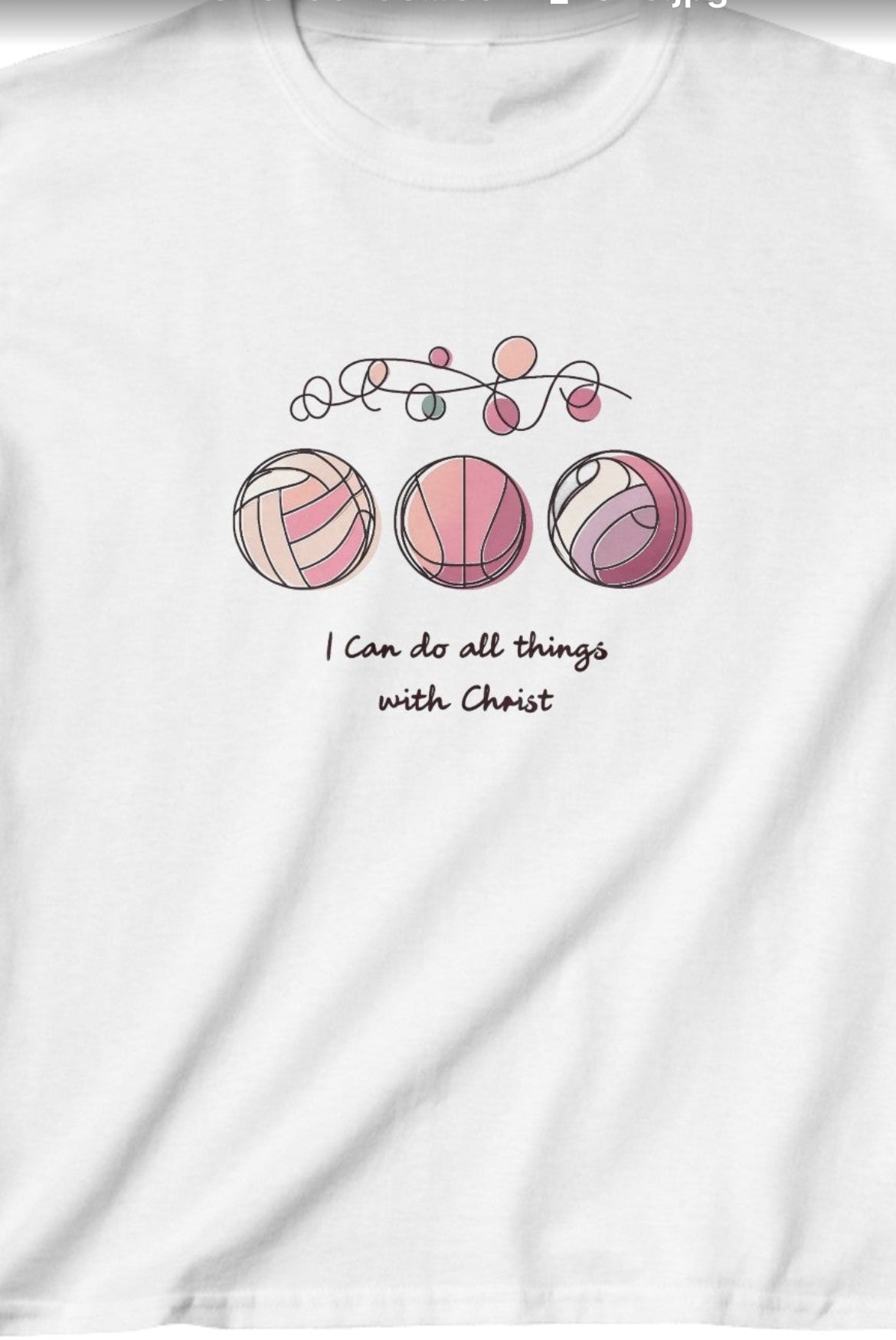 Girls, I Can Do All Things With Christ Sports T-Shirt, Cotton, White - I Love Your Faith Co.